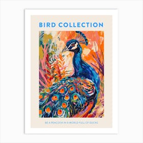 Colourful Brushstroke Peacock 11 Poster Art Print