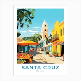 Bolivia Santa Cruz Travel Art Print