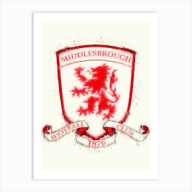 Middlesbrough Fc 1 Art Print