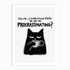 Black Cat In The Dark Procrastinating with coffee Art Print