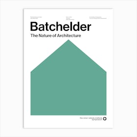 Batchelder, The Nature of Architecture Art Print