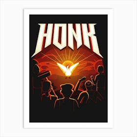 Honk gaming Art Print