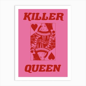 Killer Queen Pink Art Print