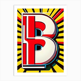 B, Letter, Alphabet Comic 7 Art Print