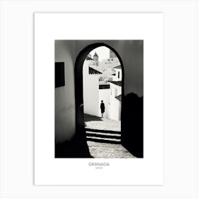 Poster Of Granada, Spain, Black And White Analogue Photography 4 Art Print