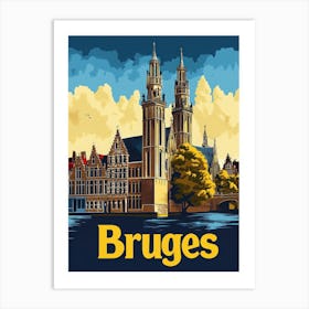 Aihrgdesign A Retro Travel Poster For Bruges Featuring The Ba 7a9ebefa 66bc 4566 B0e0 Cb7c022fe351 3 Art Print