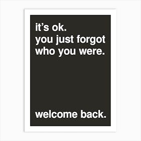 Welcome Back Bold Typography Statement In Black Art Print