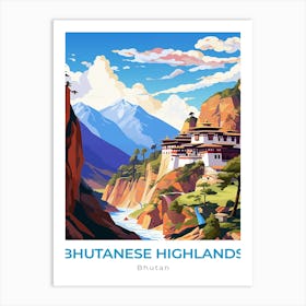 Bhutan Bhutanese Highlands Travel Art Print