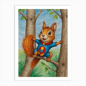 Super Squirrel 7 Art Print