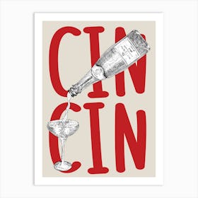 Cin Cin Cheers Champagne Red Art Print