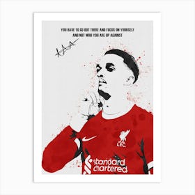 Trent Alexander Arnold Quotes Art Print