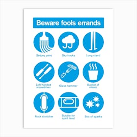 Fools Errand Health And Safety Sign Art Print