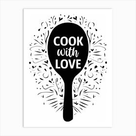 Cook With Love Kitchen Spoon Art Print