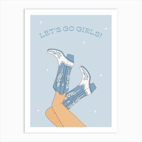 Let's Go Girls Blue Art Print