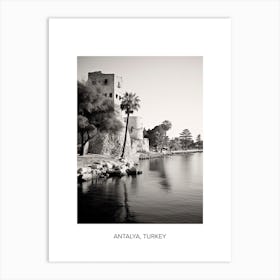 Poster Of Antalya, Turkey, Photography In Black And White 3 Art Print
