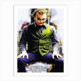 Nobody Panics When Things Go According To Plan Quotes Of Joker Art Print