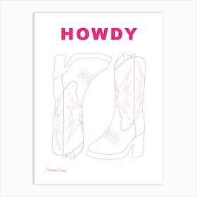 Howdy Cowboy Boots Art Print