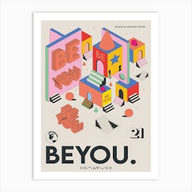 The Be You Art Print