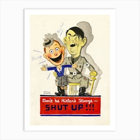 Don'T Be A Hitler Stamp Shut Up Art Print