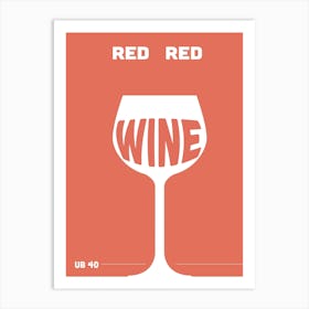Red Red Wine Music Poster Art Print