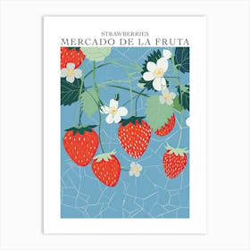 Mercado De La Fruta Strawberries Illustration 6 Poster Art Print