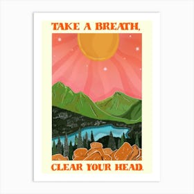 Clear Your Head Art Print