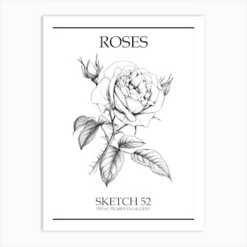Roses Sketch 52 Poster Art Print