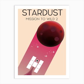Stardust Mission To Wild 2 Space Art Art Print