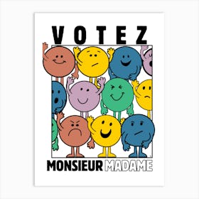 Votez MONSIEUR MADAME Art Print