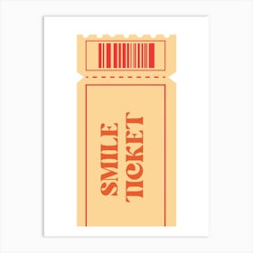 Smile Ticket Art Print