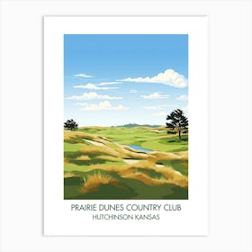 Prairie Dunes Country Club   Hutchinson Kansas 1 Art Print