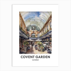 Covent Garden, London 1 Watercolour Travel Poster Art Print