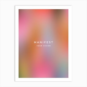 Manifest Your Vision | 03 Art Print