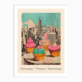 Cupcakes + Travel = Happiness Poster 2 Art Print