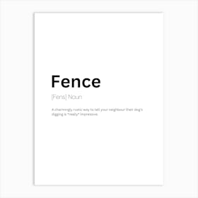 Fence Definition Meaning Art Print