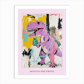Dinosaur On The Phone Purple Graffiti Style 1 Poster Art Print