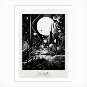 Dreams Abstract Black And White 2 Poster Art Print