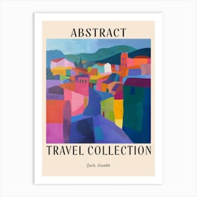 Abstract Travel Collection Poster Quito Ecuador 3 Art Print