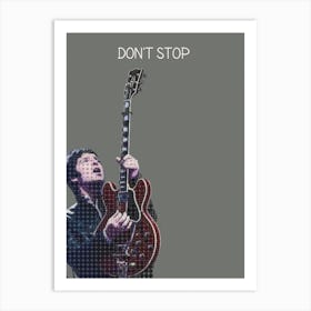 Don T Stop Oasis Noel Gallagher Art Print