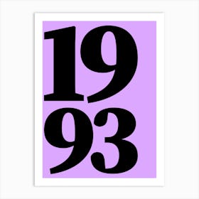 1993 Typography Date Year Word Art Print