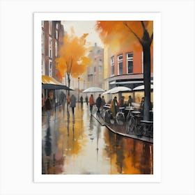 Amsterdam cafes, autumn season, rain, autumn oil colours.Faded colours,People passing on the street, winter clothes, rain umbrellas.5 2 Art Print