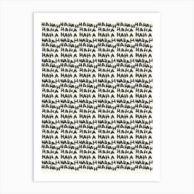 Black Haha Typography Art Print