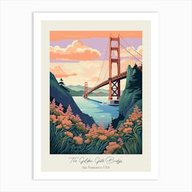 The Golden Gate Bridge   San Francisco, Usa   Cute Botanical Illustration Travel 0 Poster Art Print