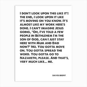 The Office, David Brent, Quote, I've Told A Few People In Bethlehem I'm The Son of God, Wall Print, Wall Art, Print, Poster, Art Print