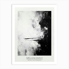 Melancholy Abstract Black And White 1 Poster Art Print