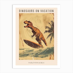 Vintage Tyrannosaurus Dinosaur On A Surf Board 1 Poster Art Print