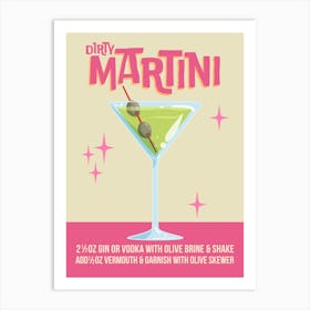 Dirty Martini Cocktail Print Art Print