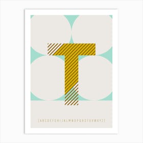 T Typeface Alphabet Art Print