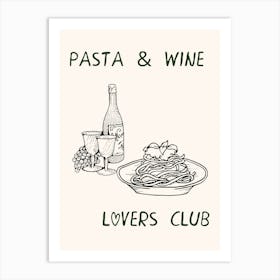 Pasta and Wine Lovers Club Art Print