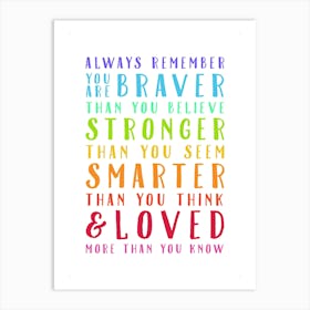 Always Remember You Are Braver A4 05 Art Print